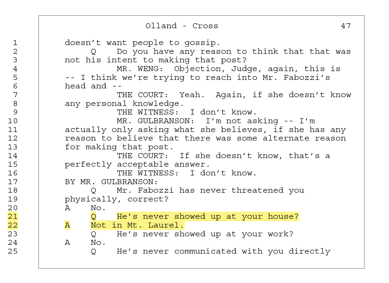 Harassment trial transcript page 47 highlighting the question, He’s never showed up at your house, and the answer, Not in Mt. Laurel.